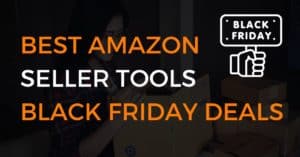 Amazon Seller Tools Black Friday Deals