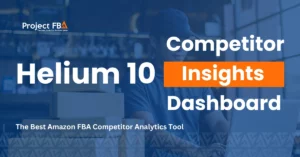 helium 10 competitor insights dashboad