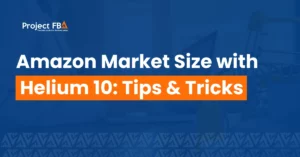 Amazon Market Size H10 tips and tricks