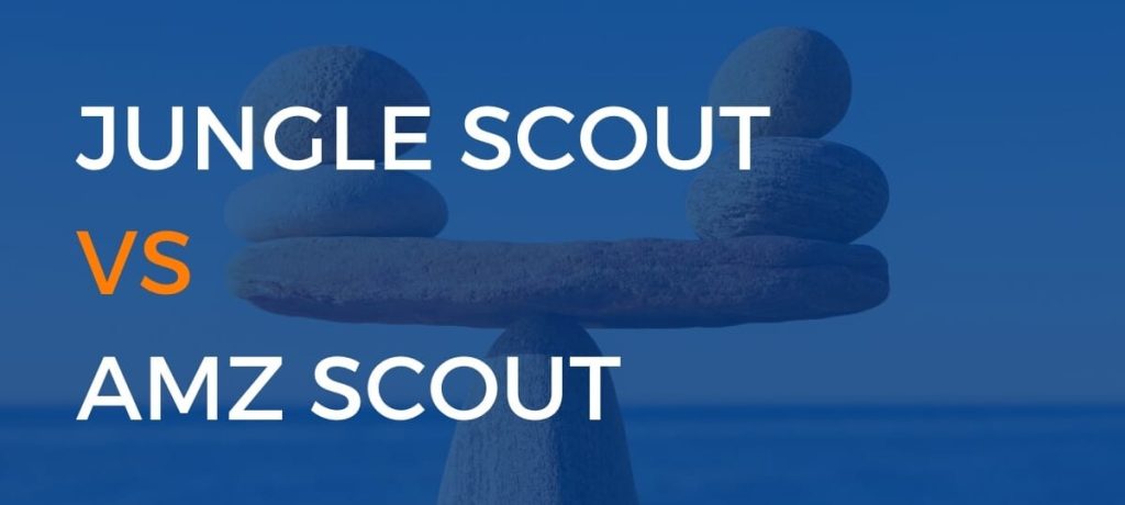 Here’s what you need to know about Jungle Scout vs AMZ Scout!