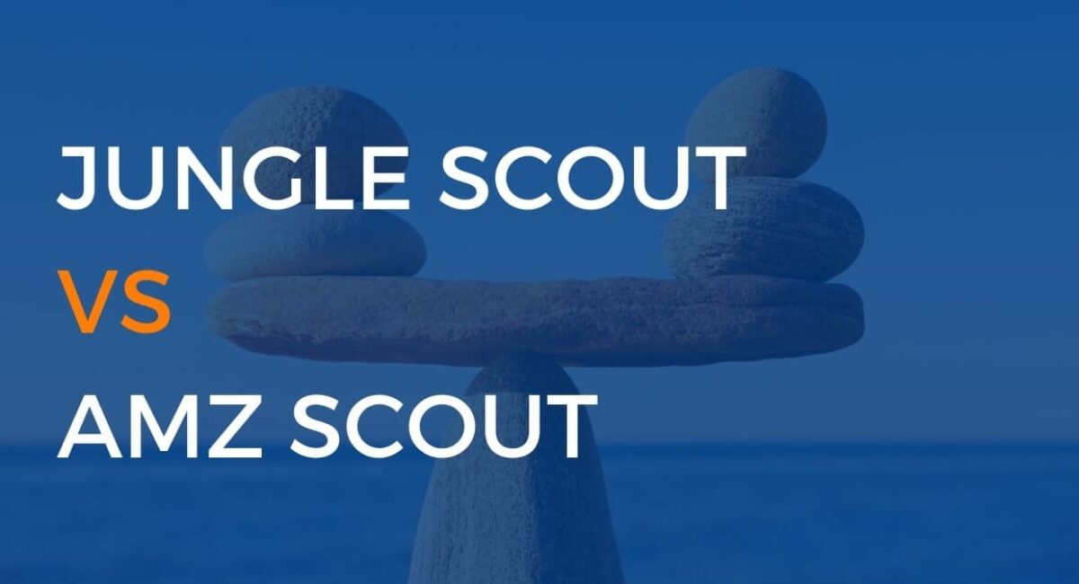 Here’s what you need to know about Jungle Scout vs AMZ Scout!