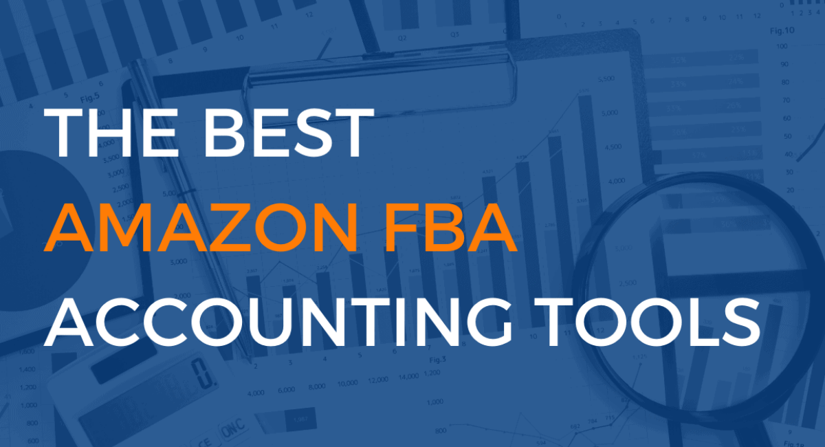 Top Amazon FBA Accounting Tools