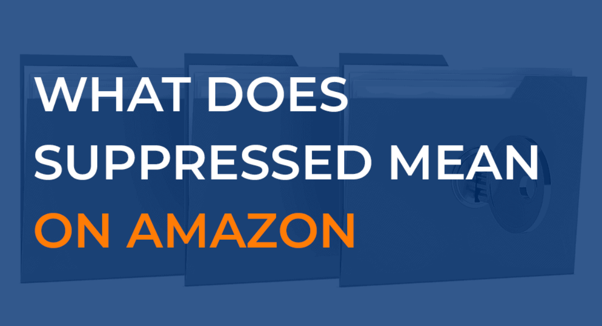 Suppressed List On Amazon