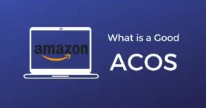 Good ACOS Amazon