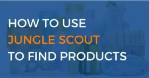 how to use jungle scout to find products