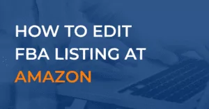 Editing FBA Listing At Amazon