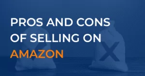 What are pros and cons of amazon selling