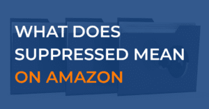 Suppressed List On Amazon