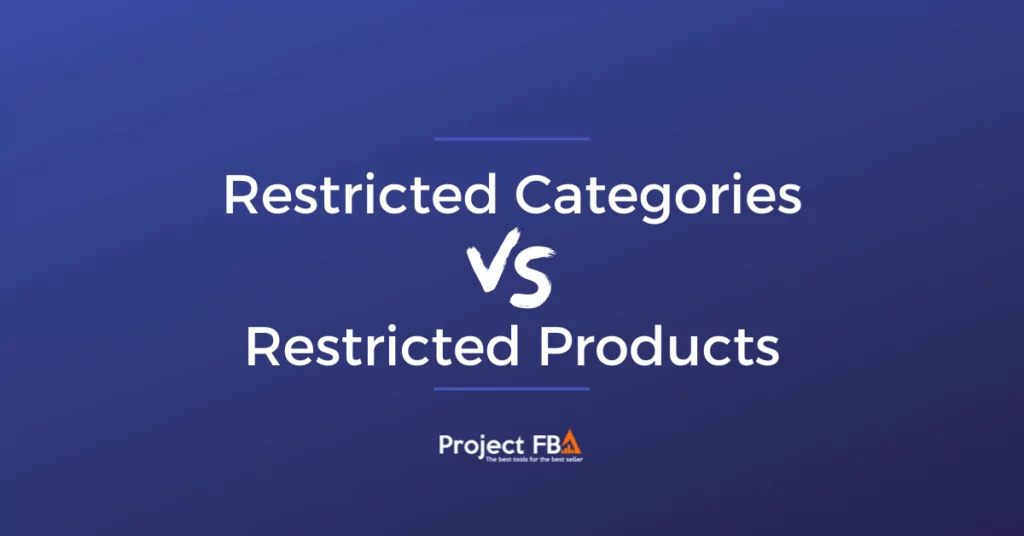 Restricted Categories VS Restricted Products