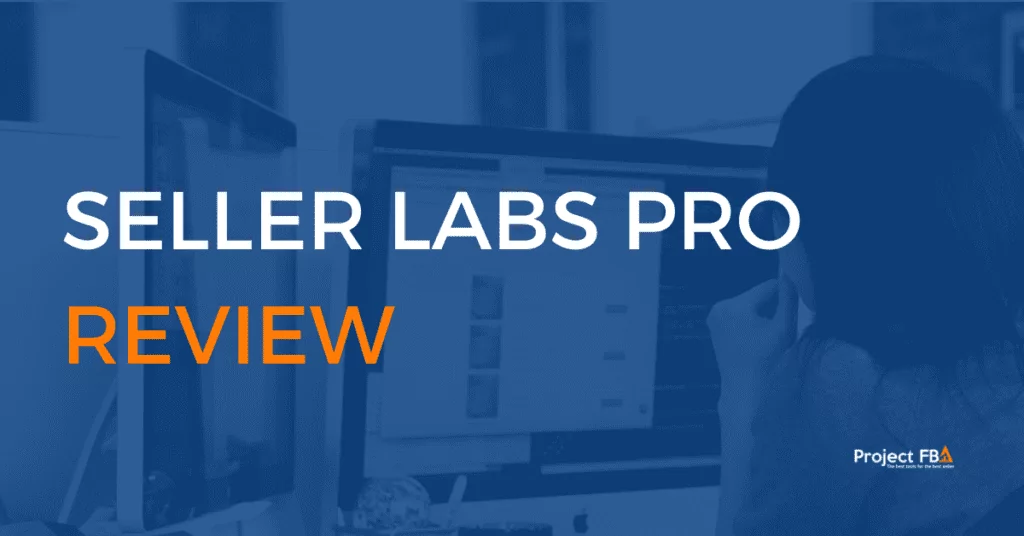 Seller Labs Pro Review