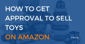 Selling Toys and Games On Amazon