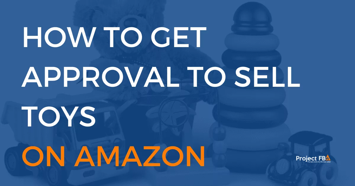 Selling Toys and Games On Amazon
