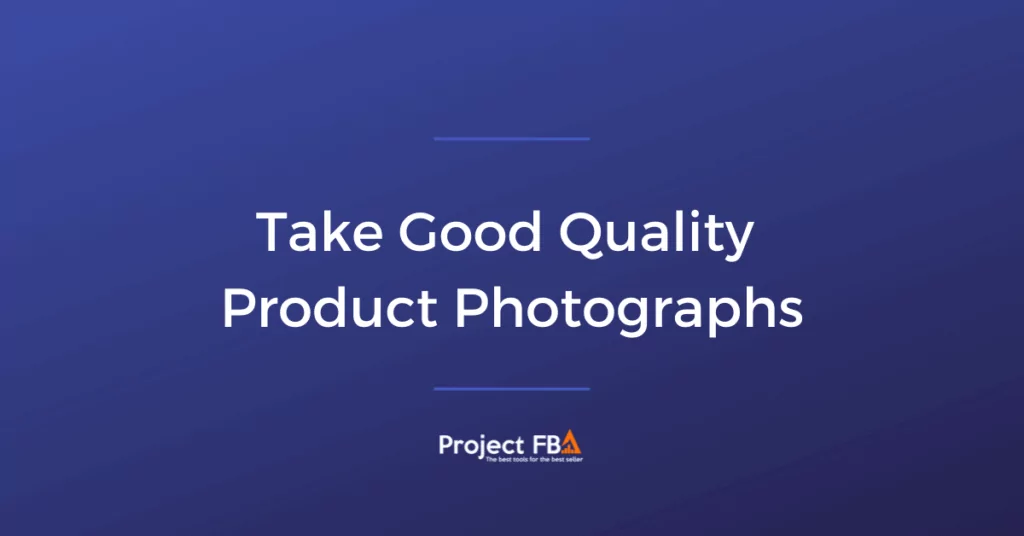 Take Good Quality Product Photographs