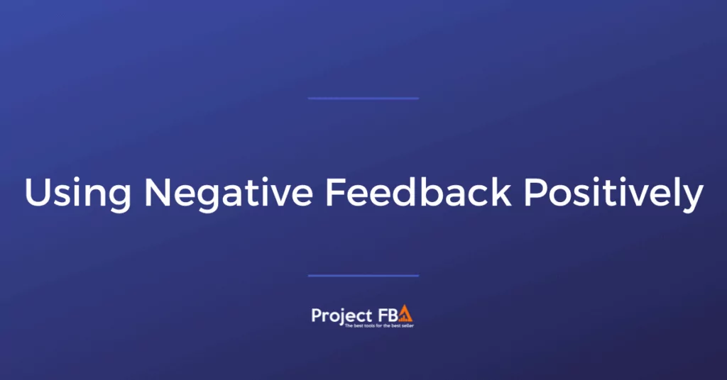 Using Negative Feedback Positively