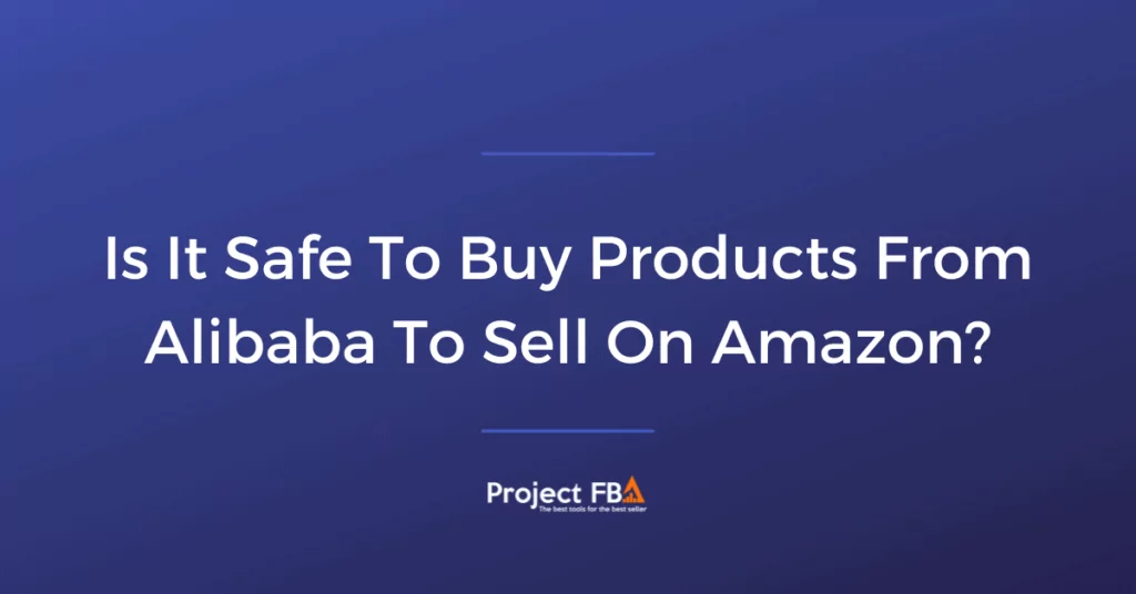 Buy Products From Alibaba To Sell On Amazon