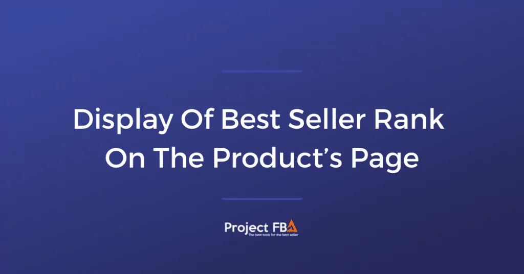 Display Of Best Seller Rank On The Product’s Page