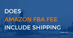 Does FBA fee Include Shipping