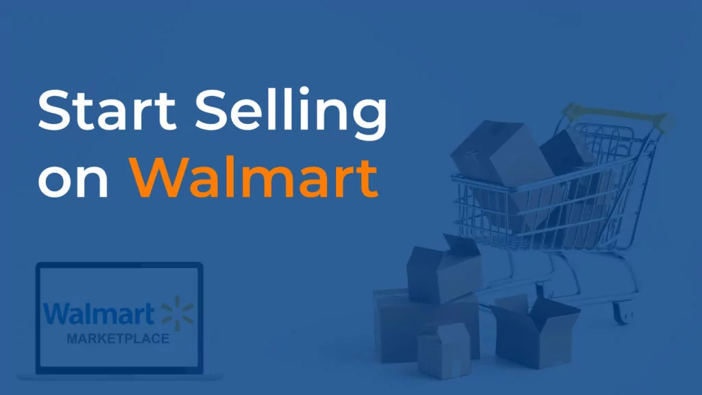 Start selling on walmart 1024x576